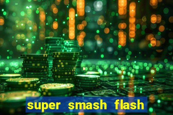 super smash flash 3 download